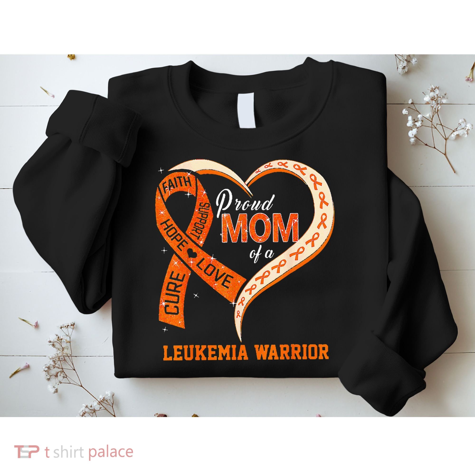 Leukemia Awareness Proud Mom Of A Leukemia Warrior Sweatshirt