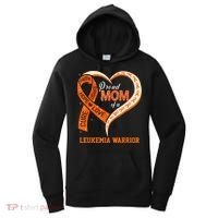 Leukemia Awareness Proud Mom Of A Leukemia Warrior Women's Hoodie thumb 0