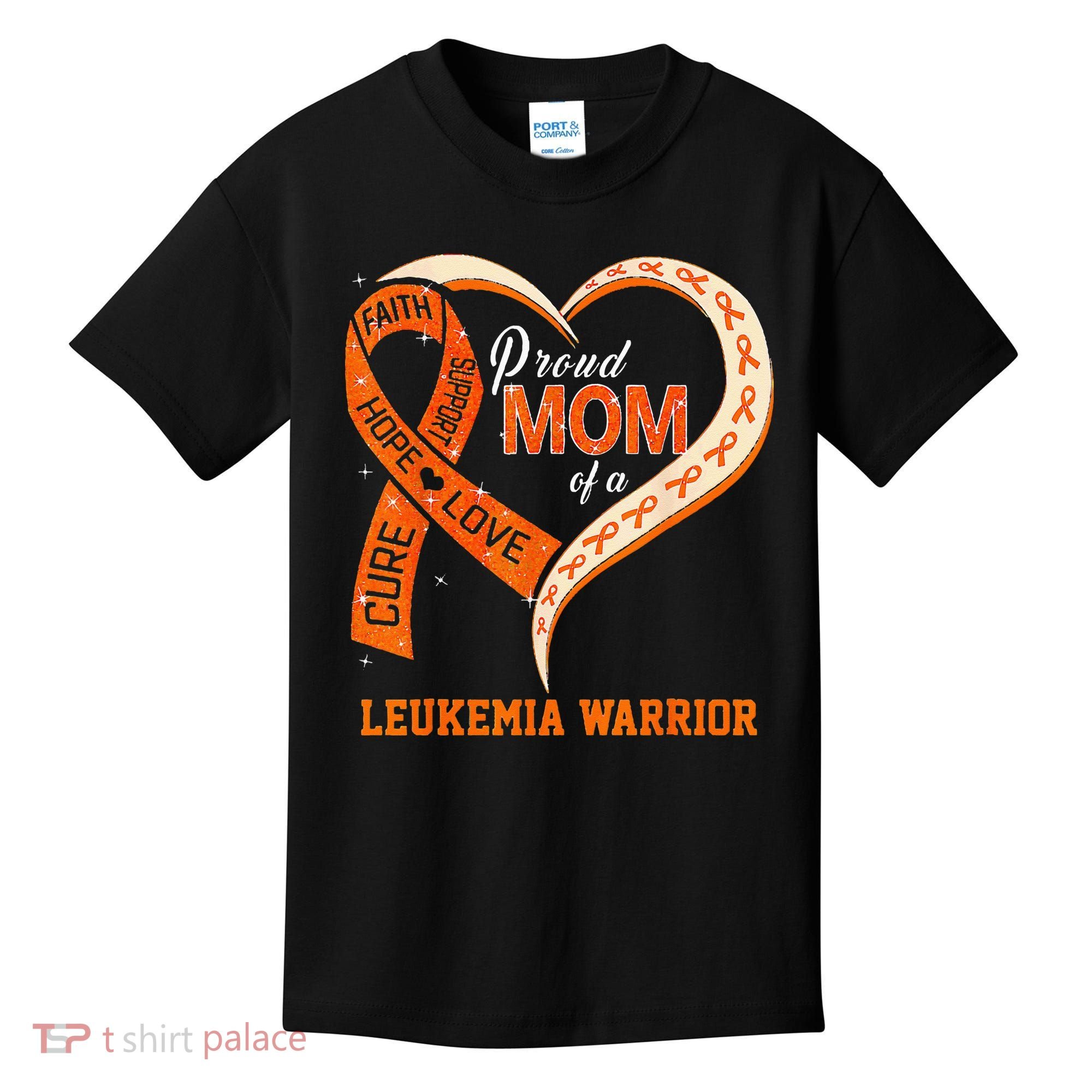 Leukemia Awareness Proud Mom Of A Leukemia Warrior Kids T-Shirt