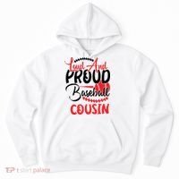 Loud And Proud Baseball Cousin For Family Matching Sport Team Hoodie thumb 0