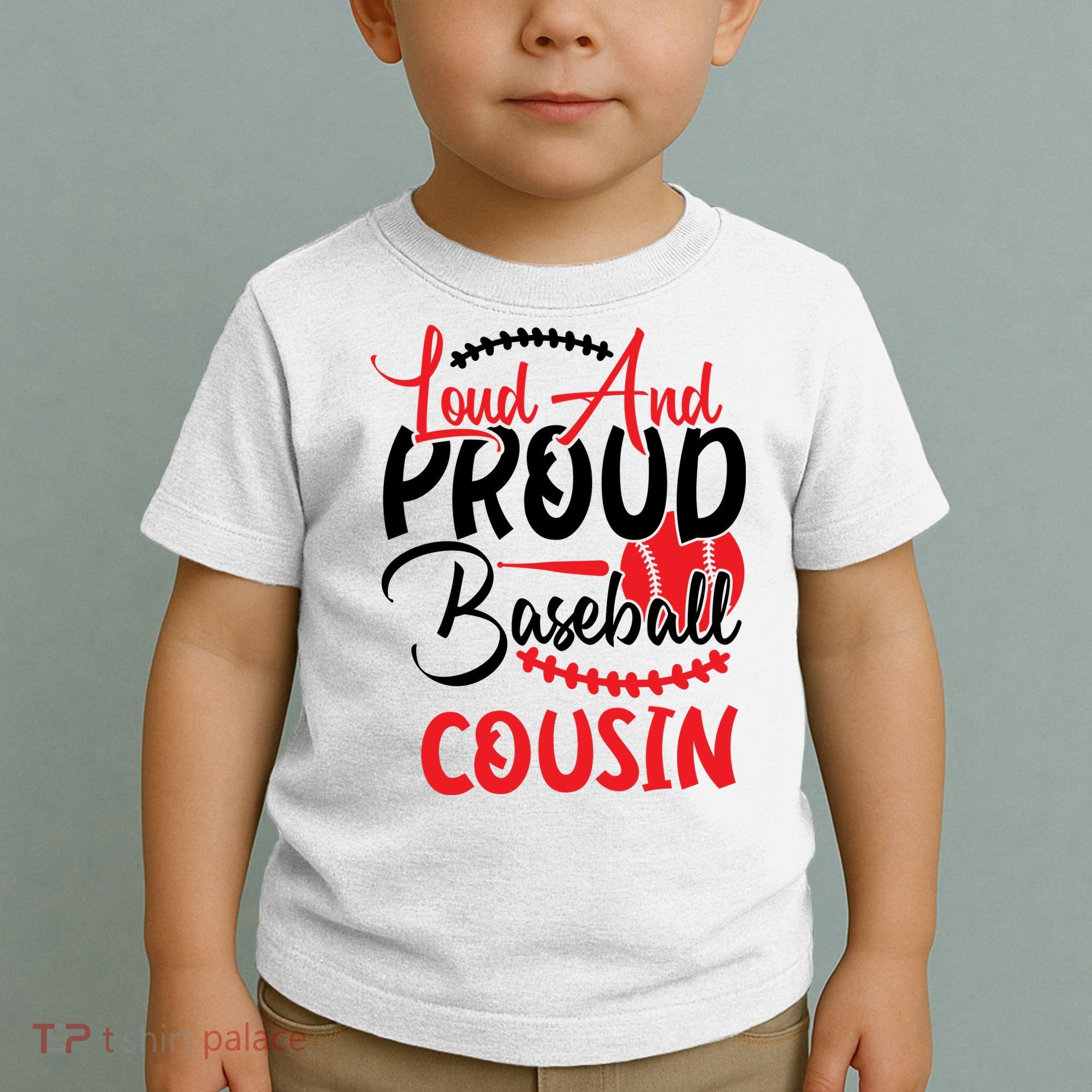Loud And Proud Baseball Cousin For Family Matching Sport Team Toddler T-Shirt
