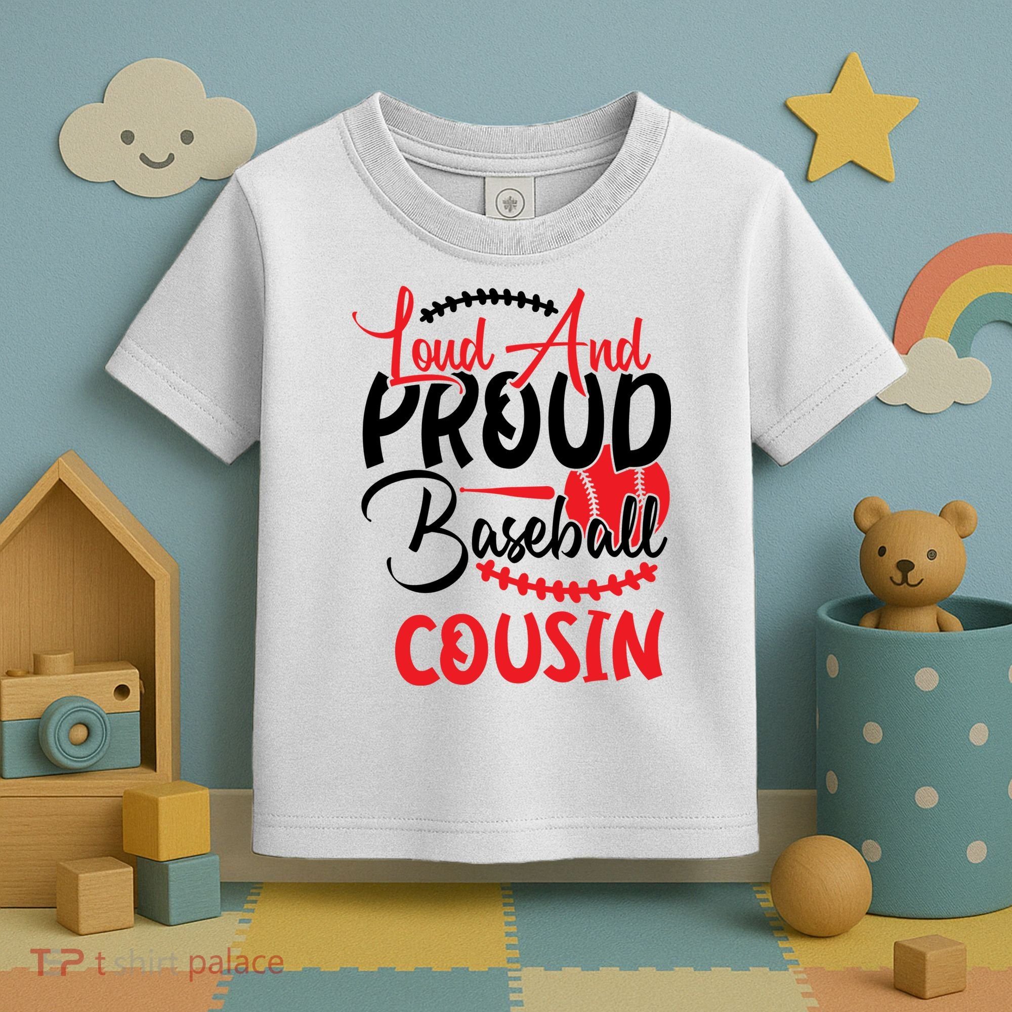 Loud And Proud Baseball Cousin For Family Matching Sport Team Toddler T-Shirt