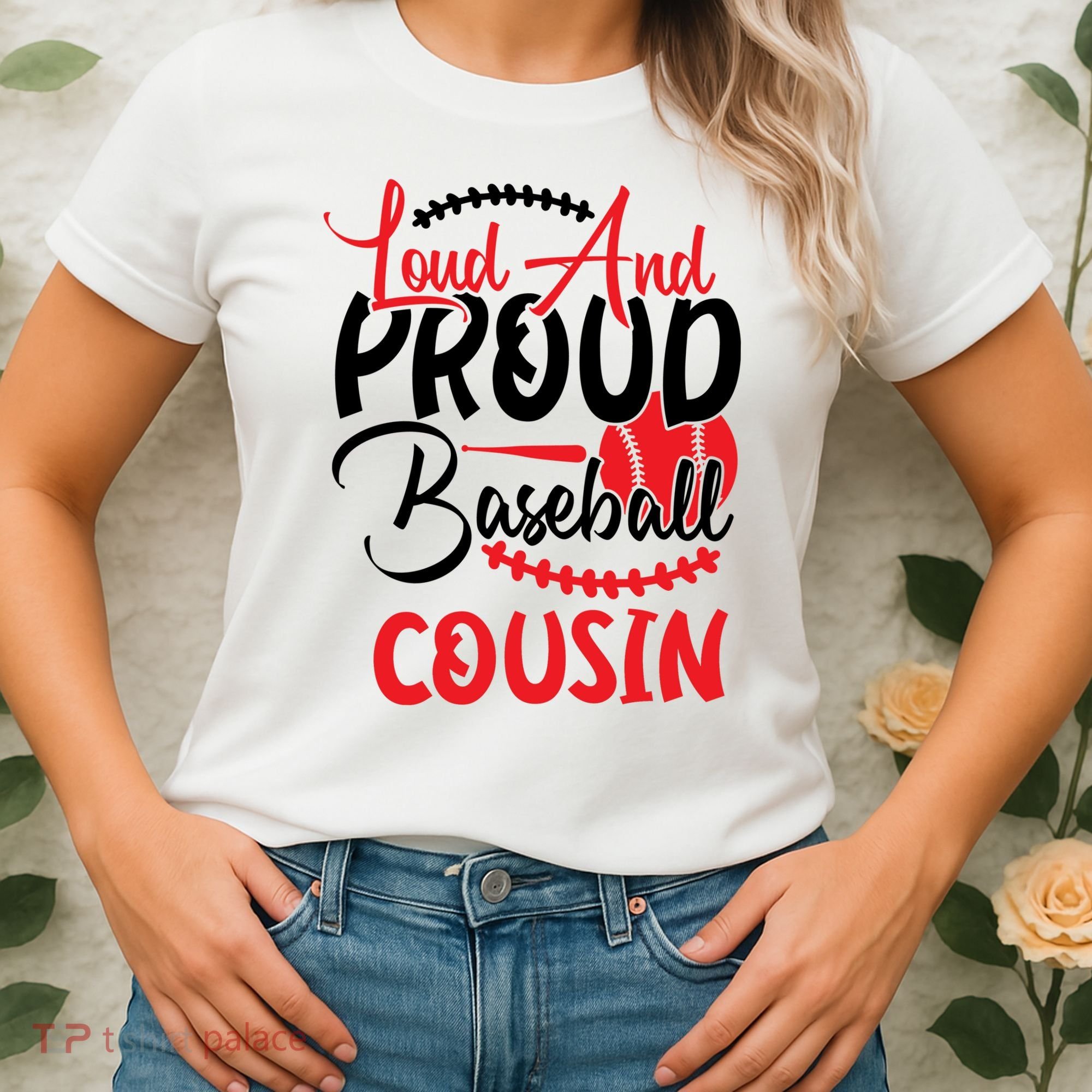 Loud And Proud Baseball Cousin For Family Matching Sport Team Women's T-Shirt