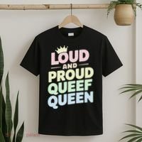 Loud And Proud Queef Queen Funny T-Shirt thumb 2