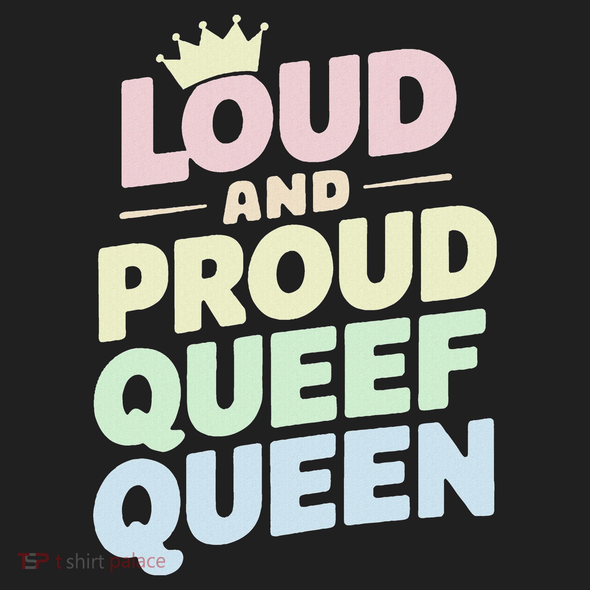 Loud And Proud Queef Queen Funny Beanie