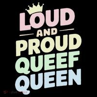 Loud And Proud Queef Queen Funny Ornament thumb 1
