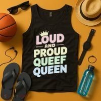 Loud And Proud Queef Queen Funny Tank Top thumb 4