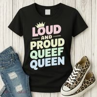Loud And Proud Queef Queen Funny Women's T-Shirt thumb 3