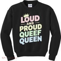 Loud And Proud Queef Queen Funny Kids Sweatshirt thumb 0