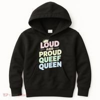 Loud And Proud Queef Queen Funny Kids Hoodie thumb 0