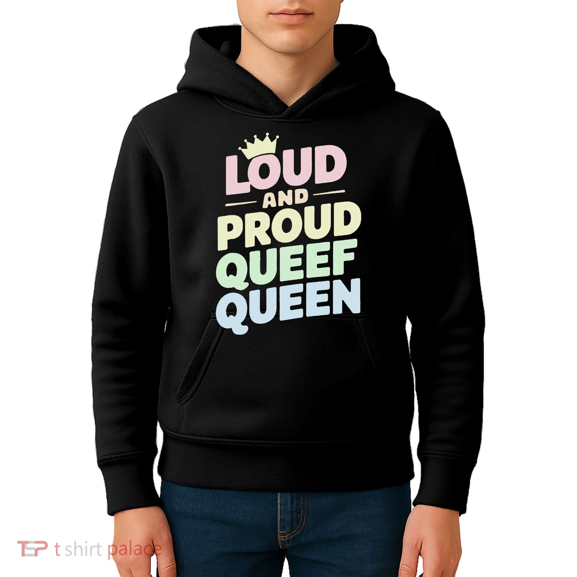 Loud And Proud Queef Queen Funny Kids Hoodie