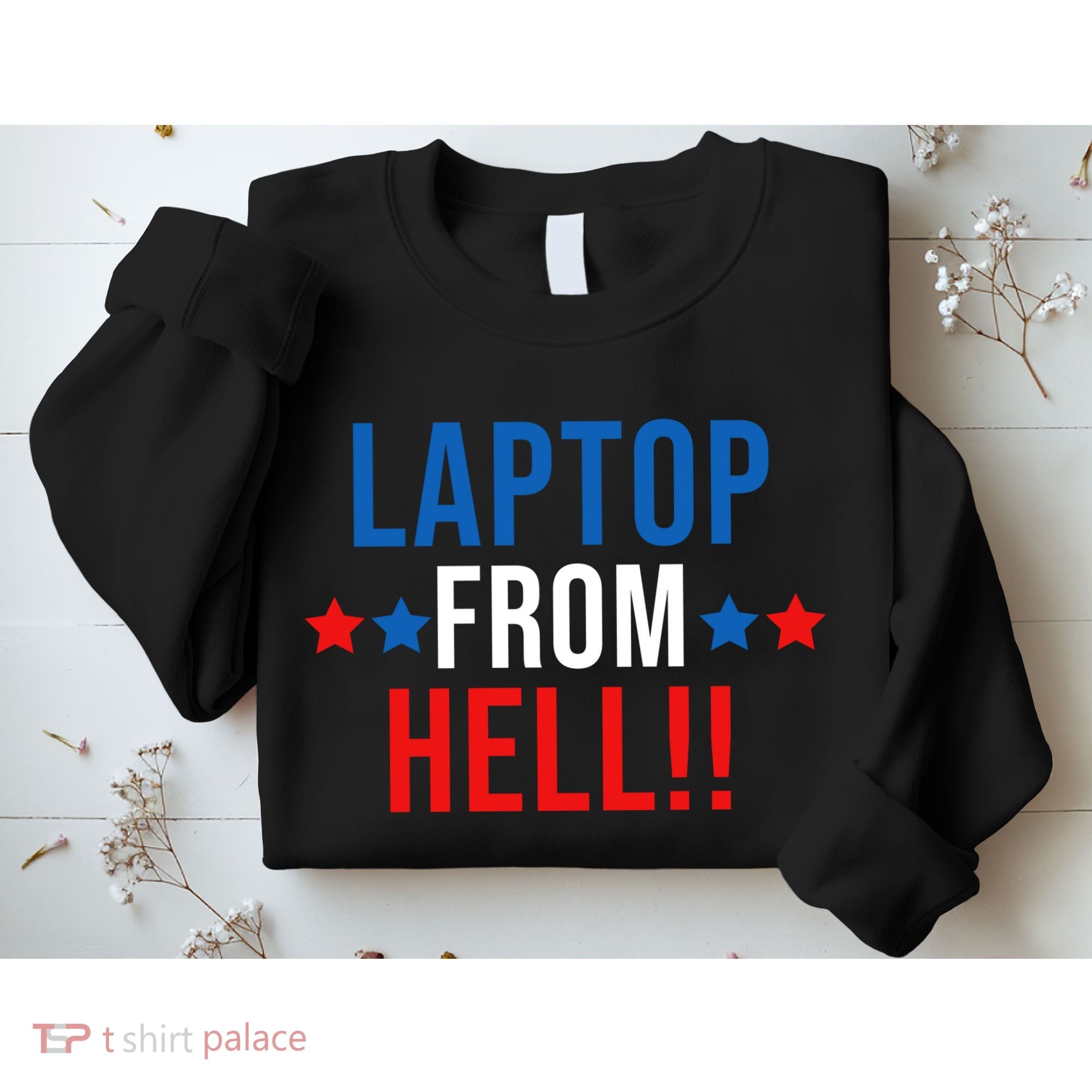 Laptop From Hell Sweatshirt