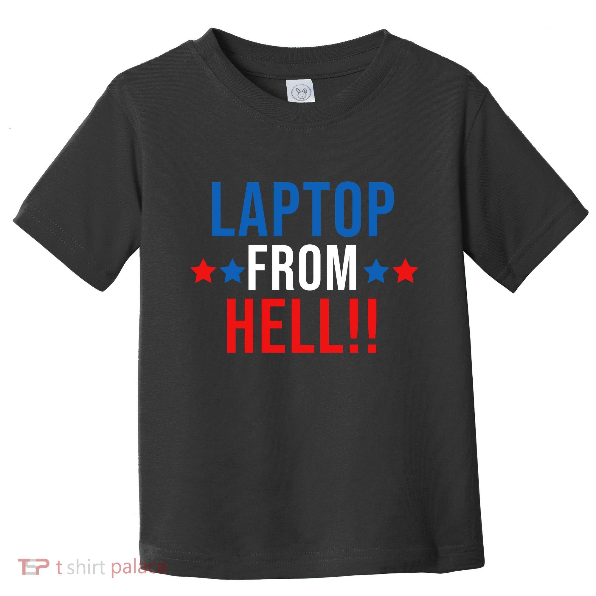 Laptop From Hell Toddler T-Shirt