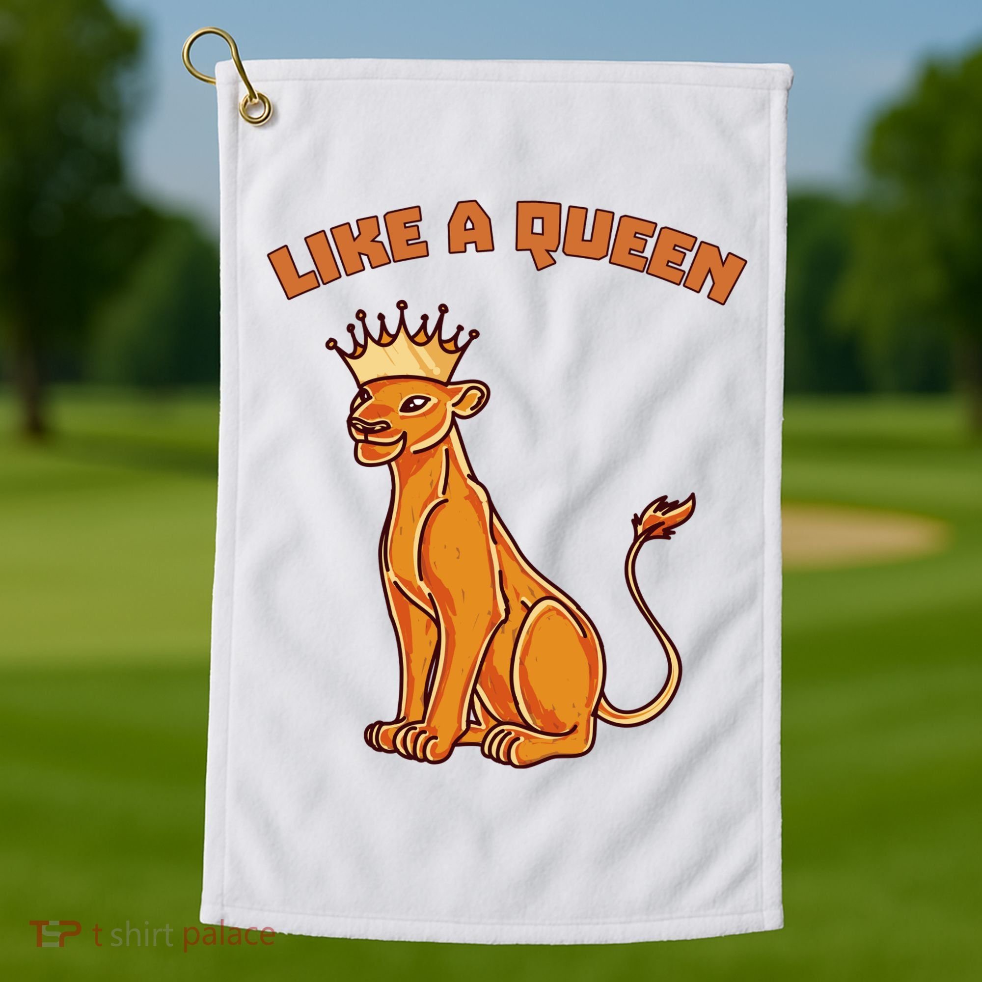 Like A Queen Queen Of The Jungle Lioness Golf Towel