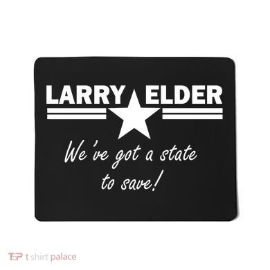 Larry Elder For California We've Got A State To Save Mousepad