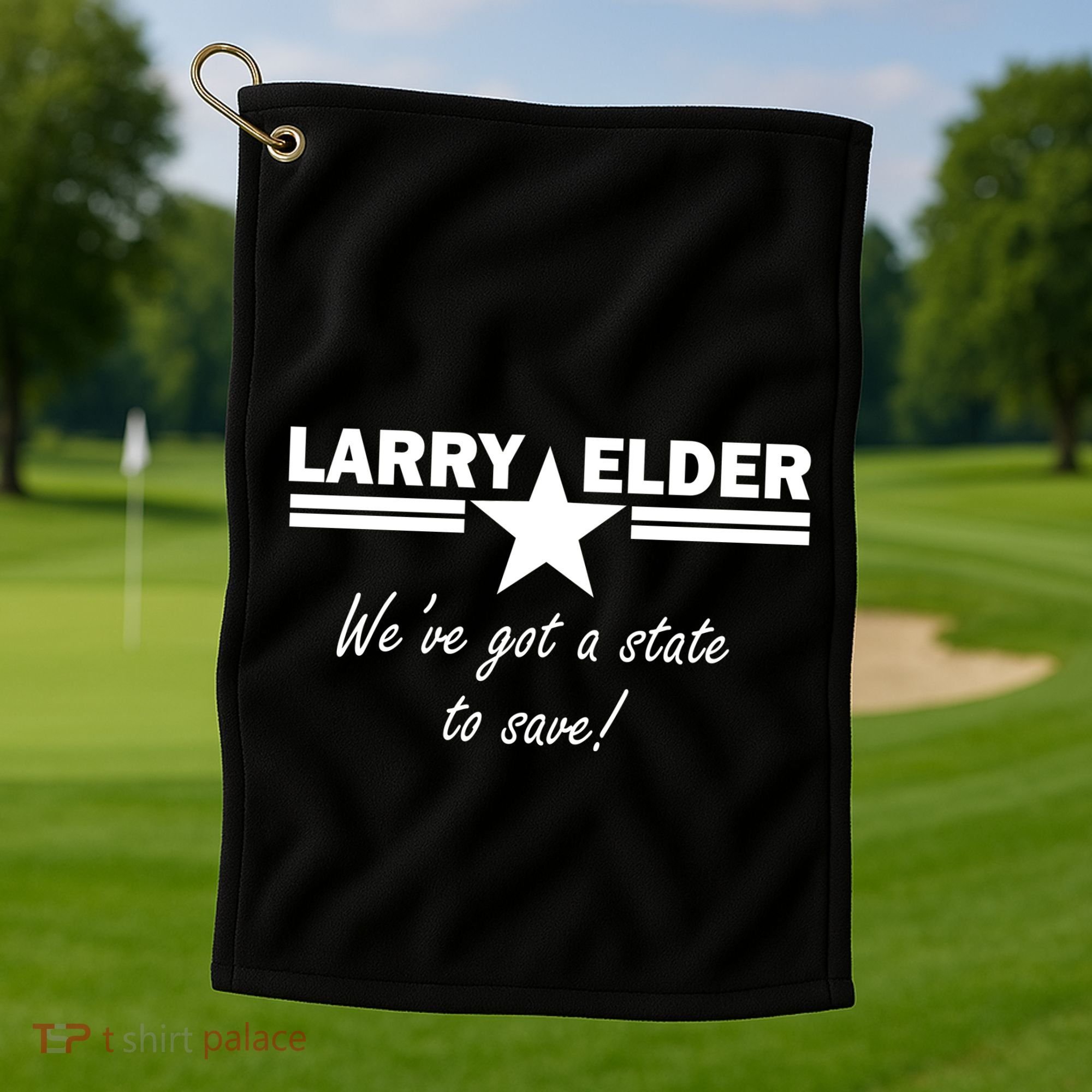 Larry Elder For California We've Got A State To Save Golf Towel
