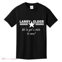 Larry Elder For California We've Got A State To Save Kids T-Shirt thumb 0