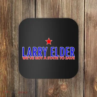 Larry Elder We've Got A State To Save Coaster