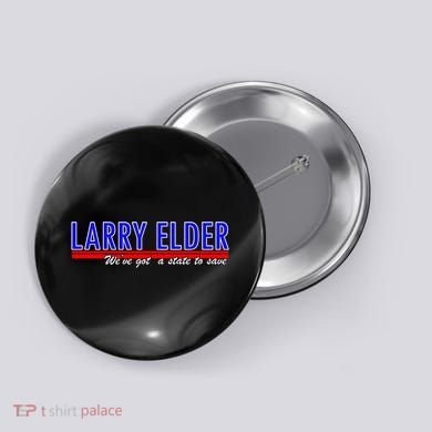 Larry Elder We've Got A State To Save Pro Republican Button
