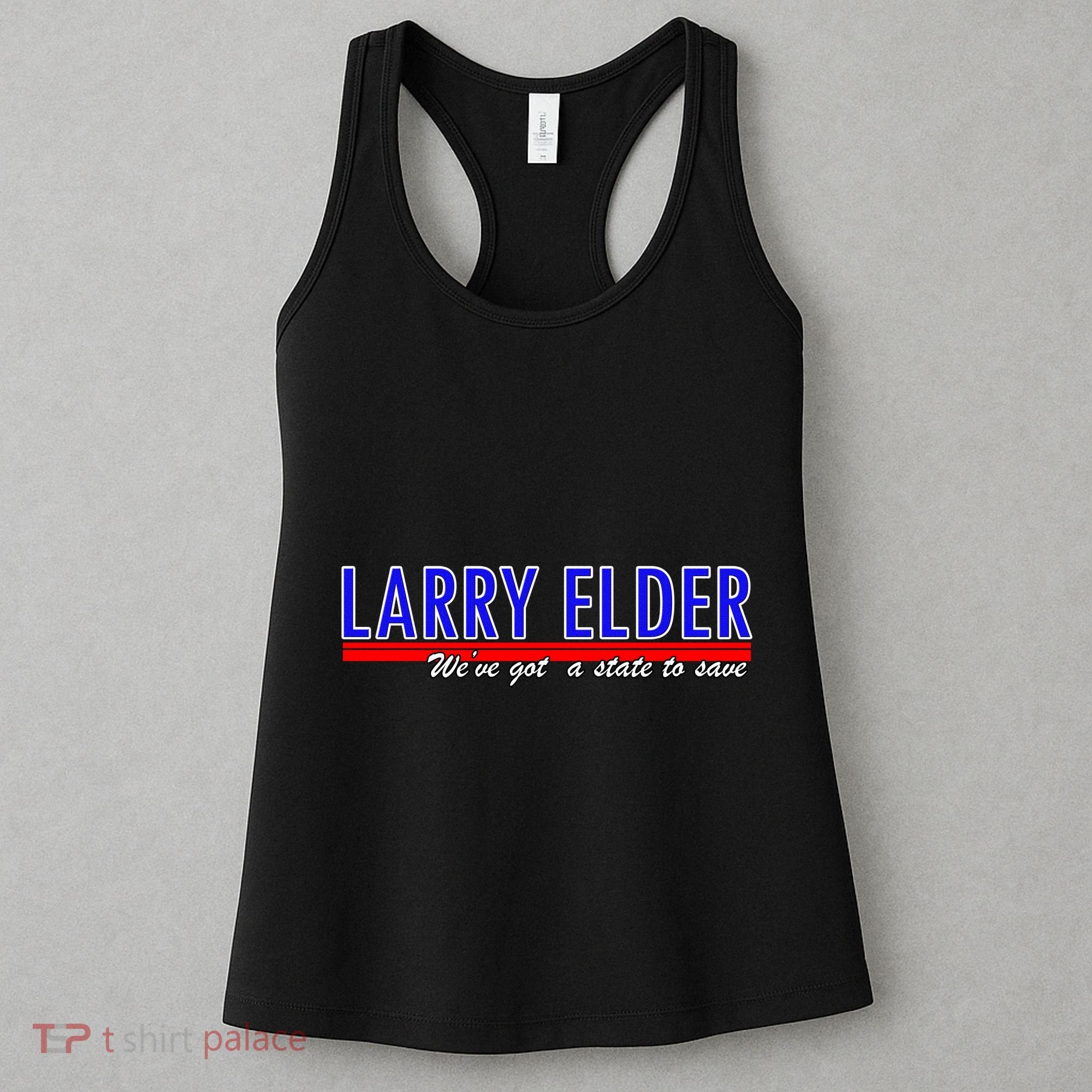 Larry Elder We've Got A State To Save Pro Republican Women's Tank Top