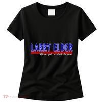 Larry Elder We've Got A State To Save Pro Republican Women's T-Shirt thumb 0