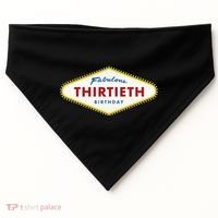 Las Vegas Fabulous Thirtieth Birthday USA-Made Doggie Bandana thumb 0