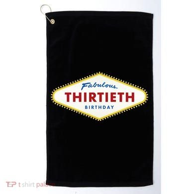 Las Vegas Fabulous Thirtieth Birthday Golf Towel