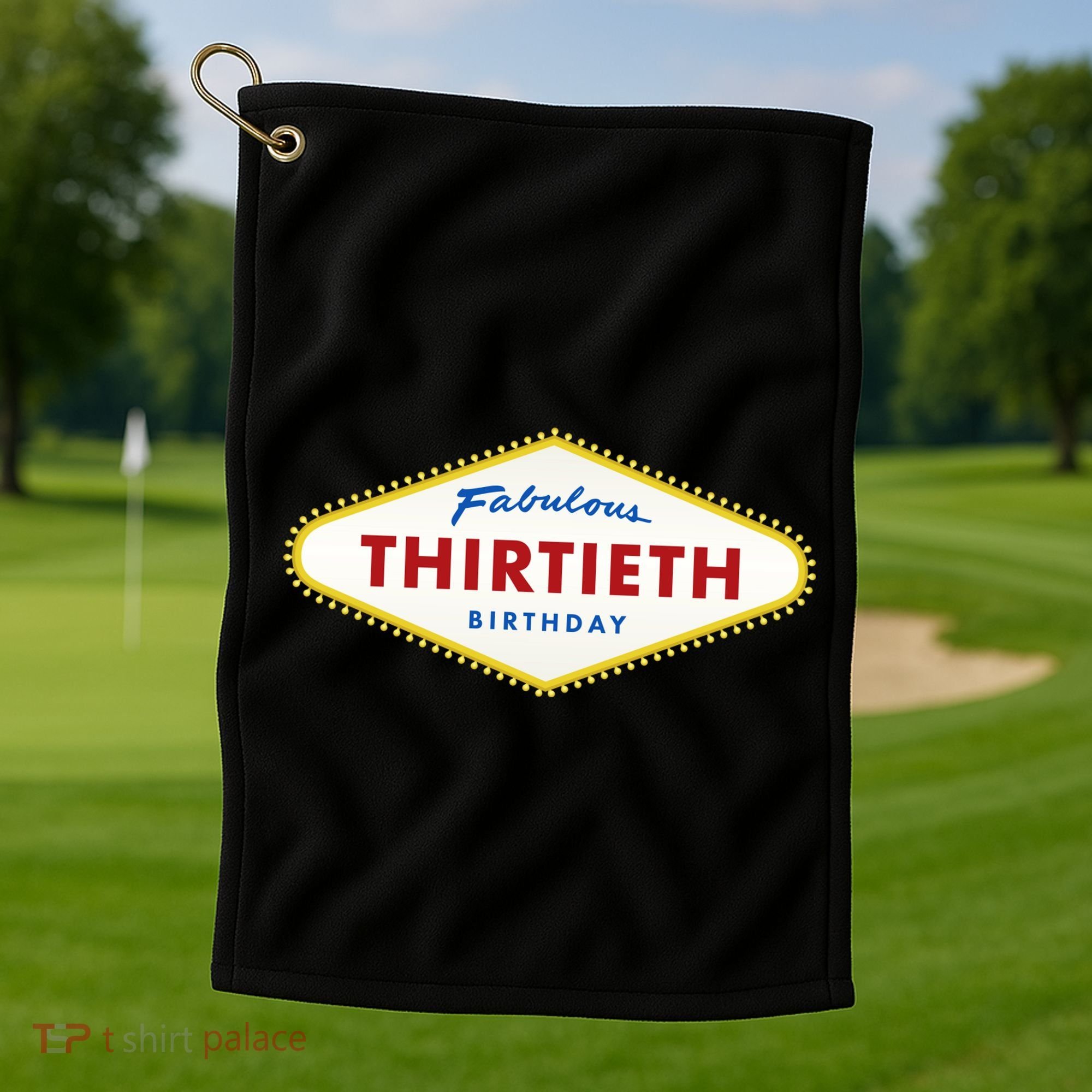 Las Vegas Fabulous Thirtieth Birthday Golf Towel