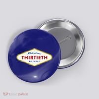 Las Vegas Fabulous Thirtieth Birthday Button thumb 0