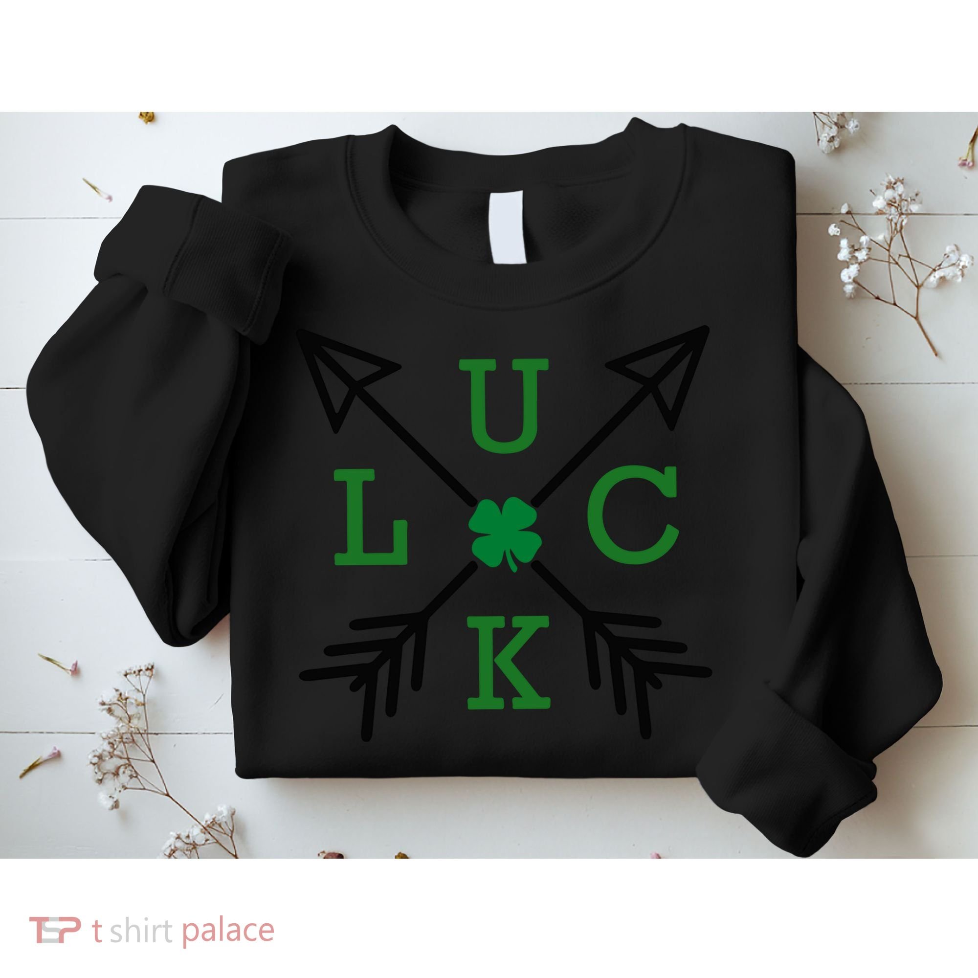 Luck Arrow St Patricks Day, Funny St Patricks Day, St Patricks Day Sweatshirt