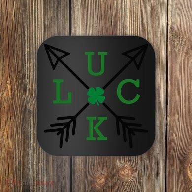 Luck Arrow St Patricks Day, Funny St Patricks Day, St Patricks Day Coaster