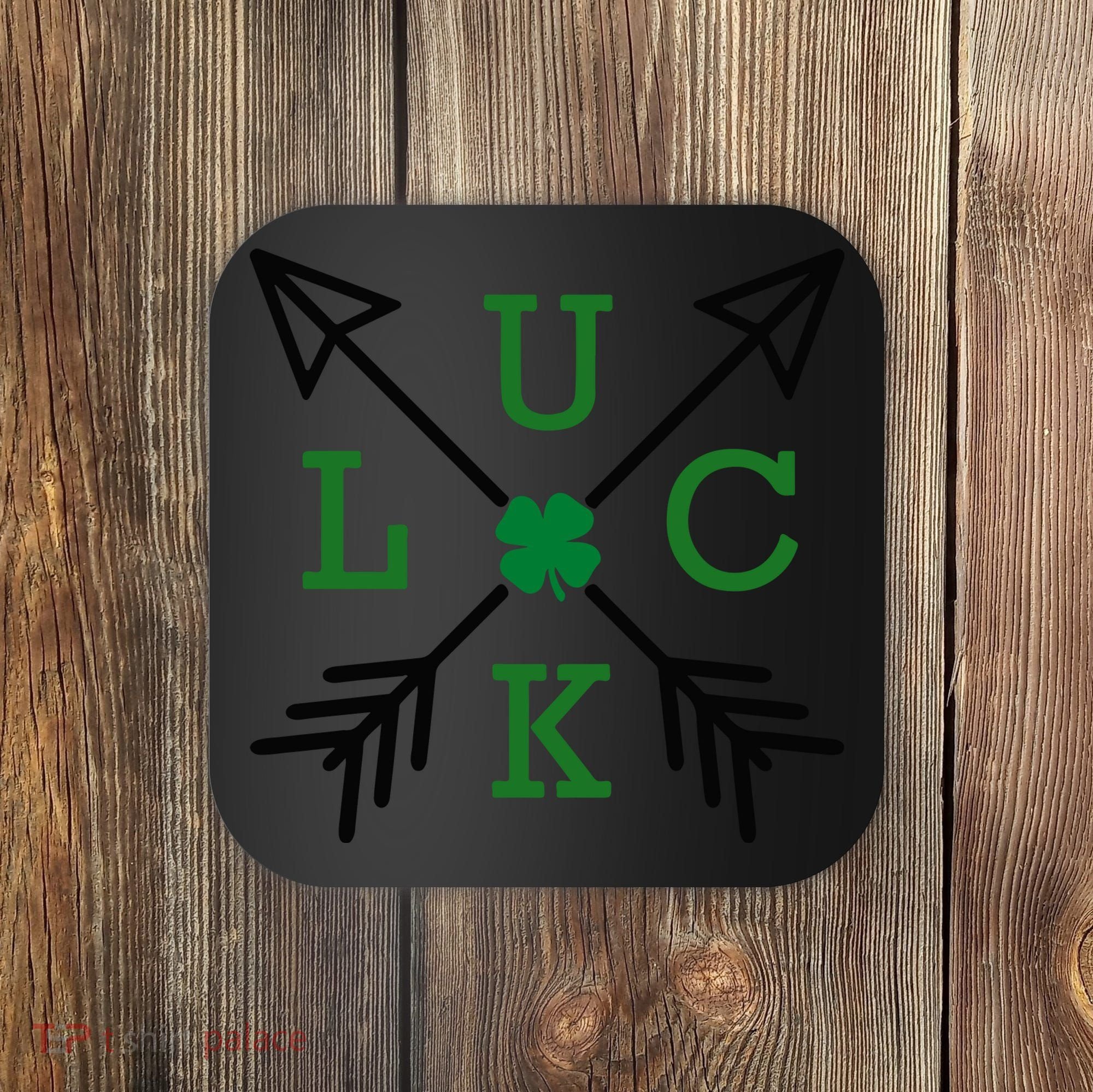 Luck Arrow St Patricks Day, Funny St Patricks Day, St Patricks Day Coaster
