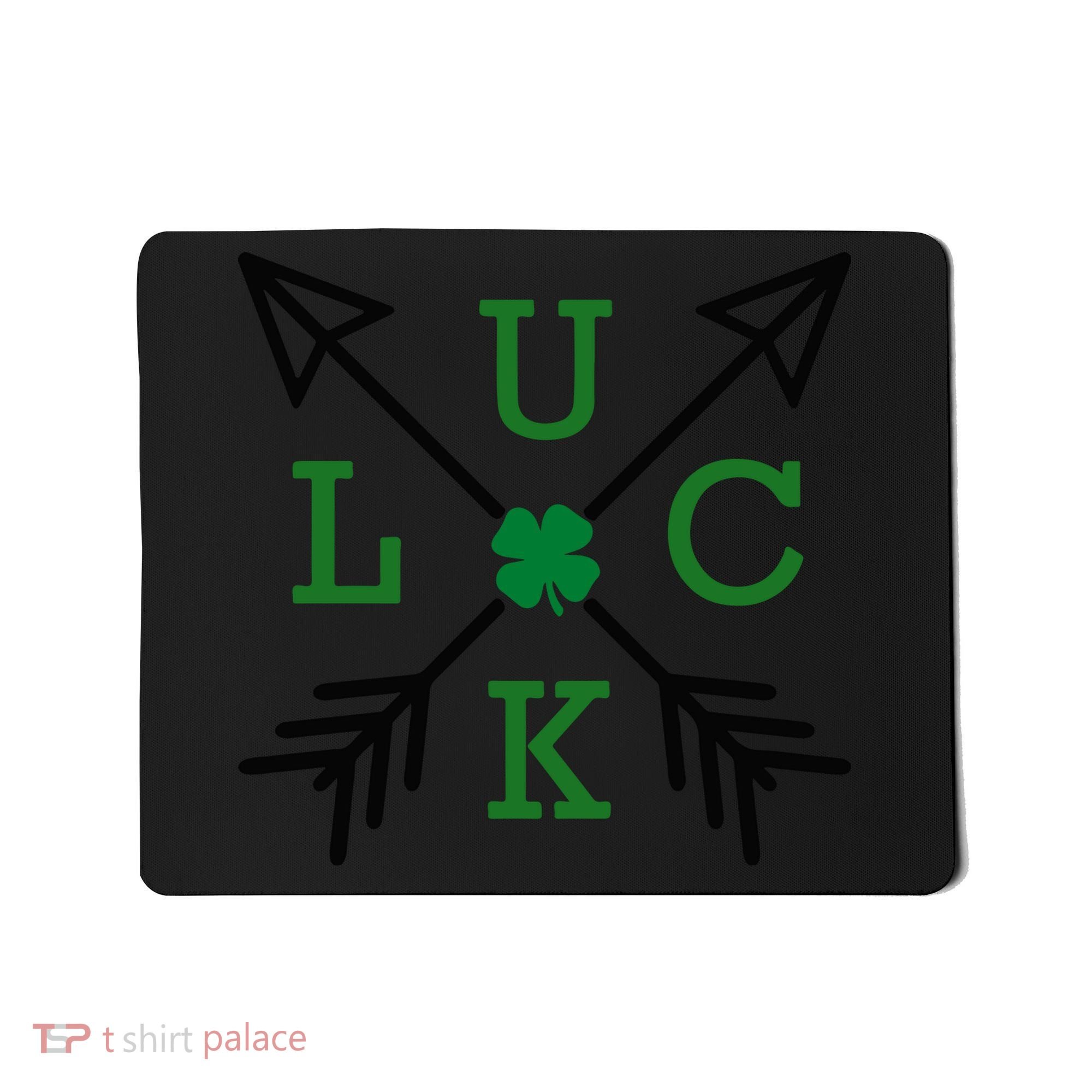 Luck Arrow St Patricks Day, Funny St Patricks Day, St Patricks Day Mousepad