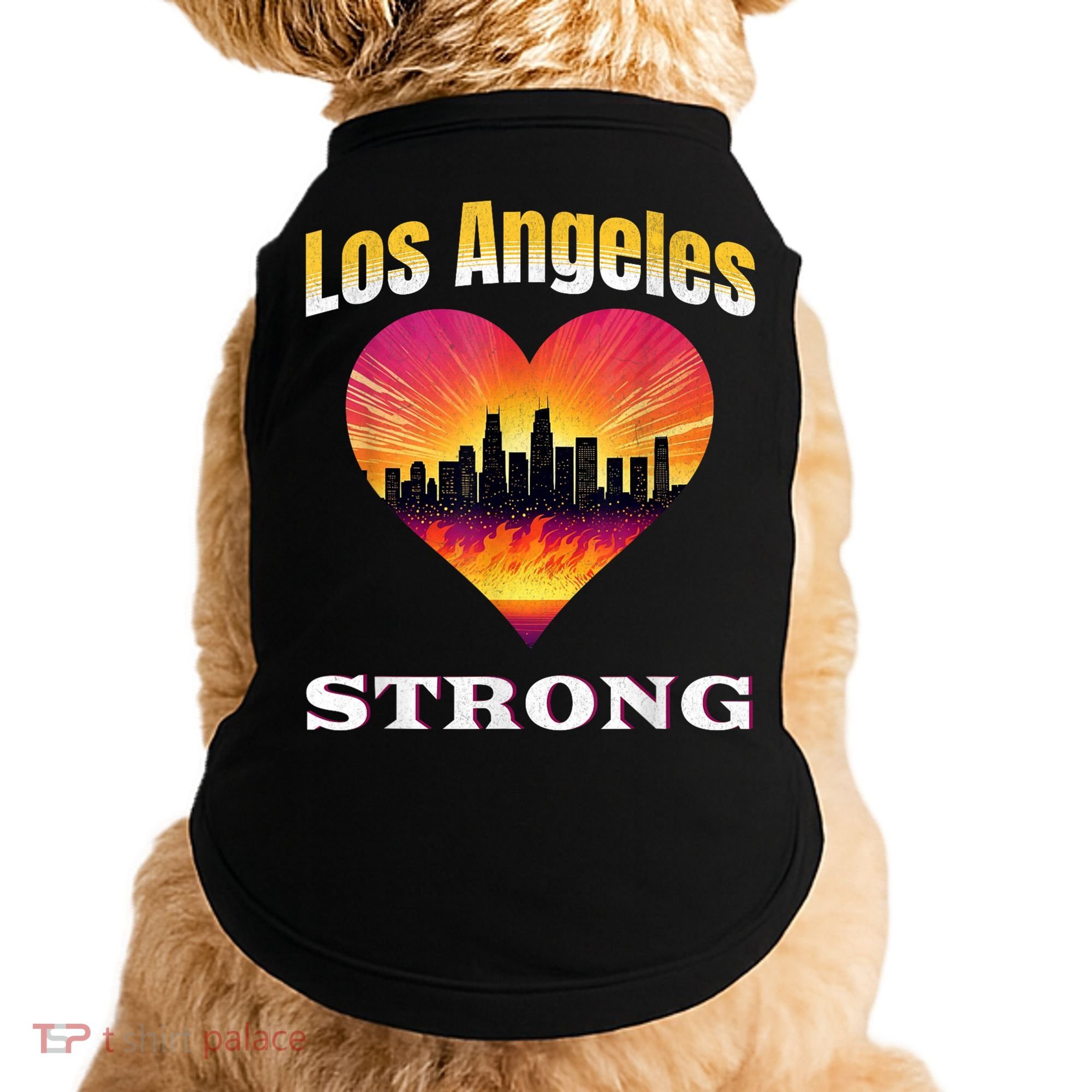 Los Angeles Strong Pray For La County Support California Doggie Tank