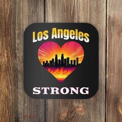 Los Angeles Strong Pray For La County Support California Coaster