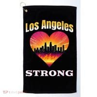 Los Angeles Strong Pray For La County Support California Golf Towel thumb 0