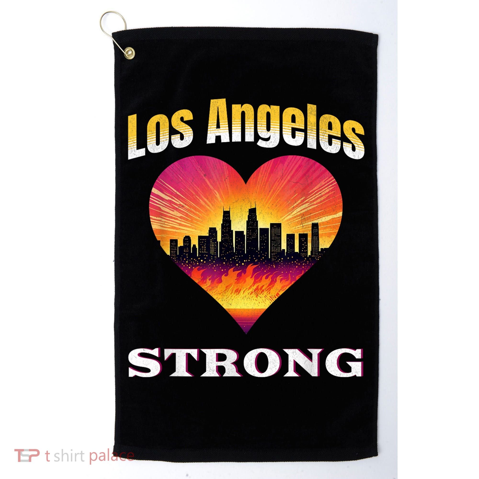 Los Angeles Strong Pray For La County Support California Golf Towel