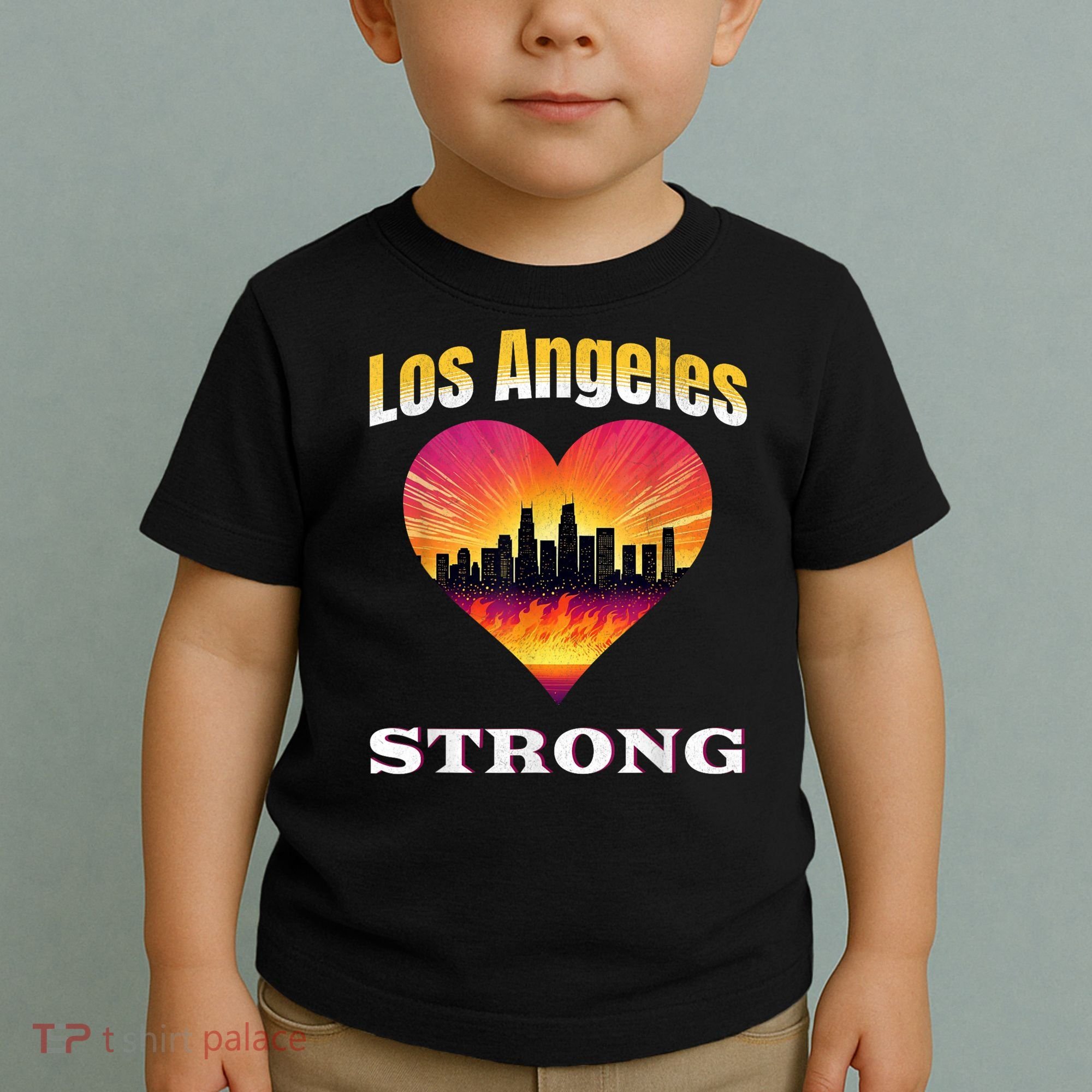Los Angeles Strong Pray For La County Support California Toddler T-Shirt