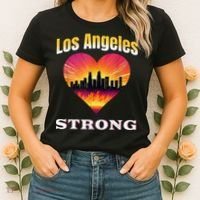 Los Angeles Strong Pray For La County Support California Women's T-Shirt thumb 2