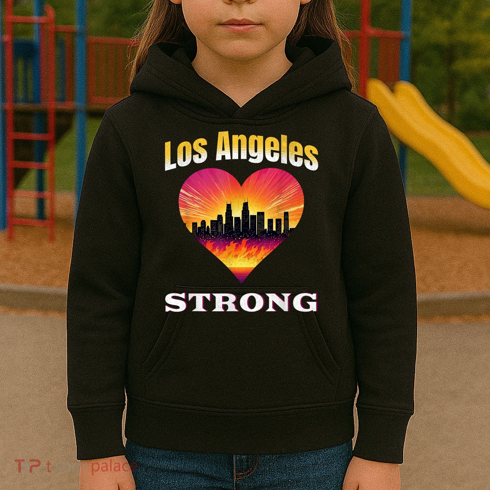 Los Angeles Strong Pray For La County Support California Kids Hoodie