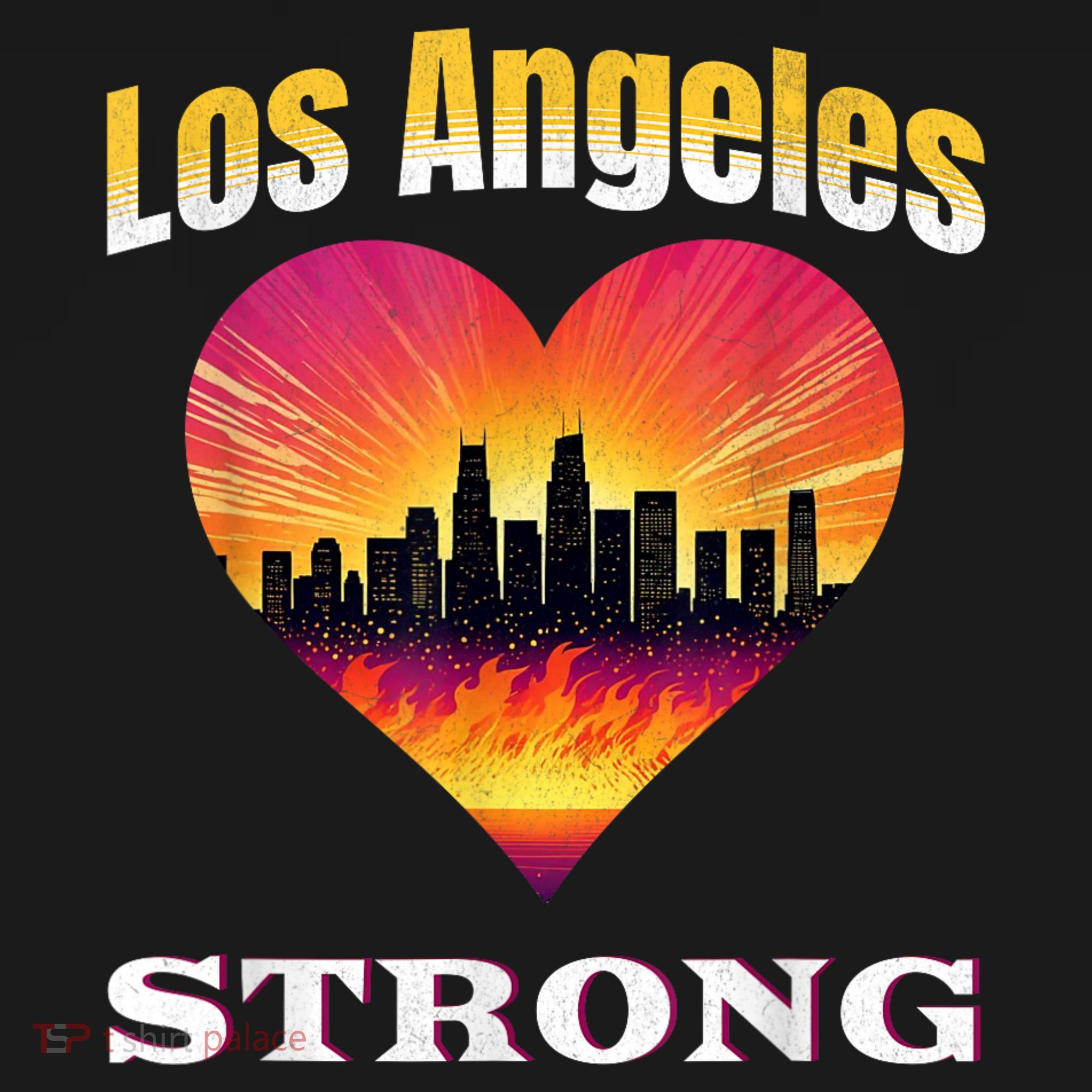 Los Angeles Strong Pray For La County Support California Kids T-Shirt