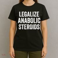 Legalize Anabolic Steroids Funny Athlete T-Shirt thumb 4