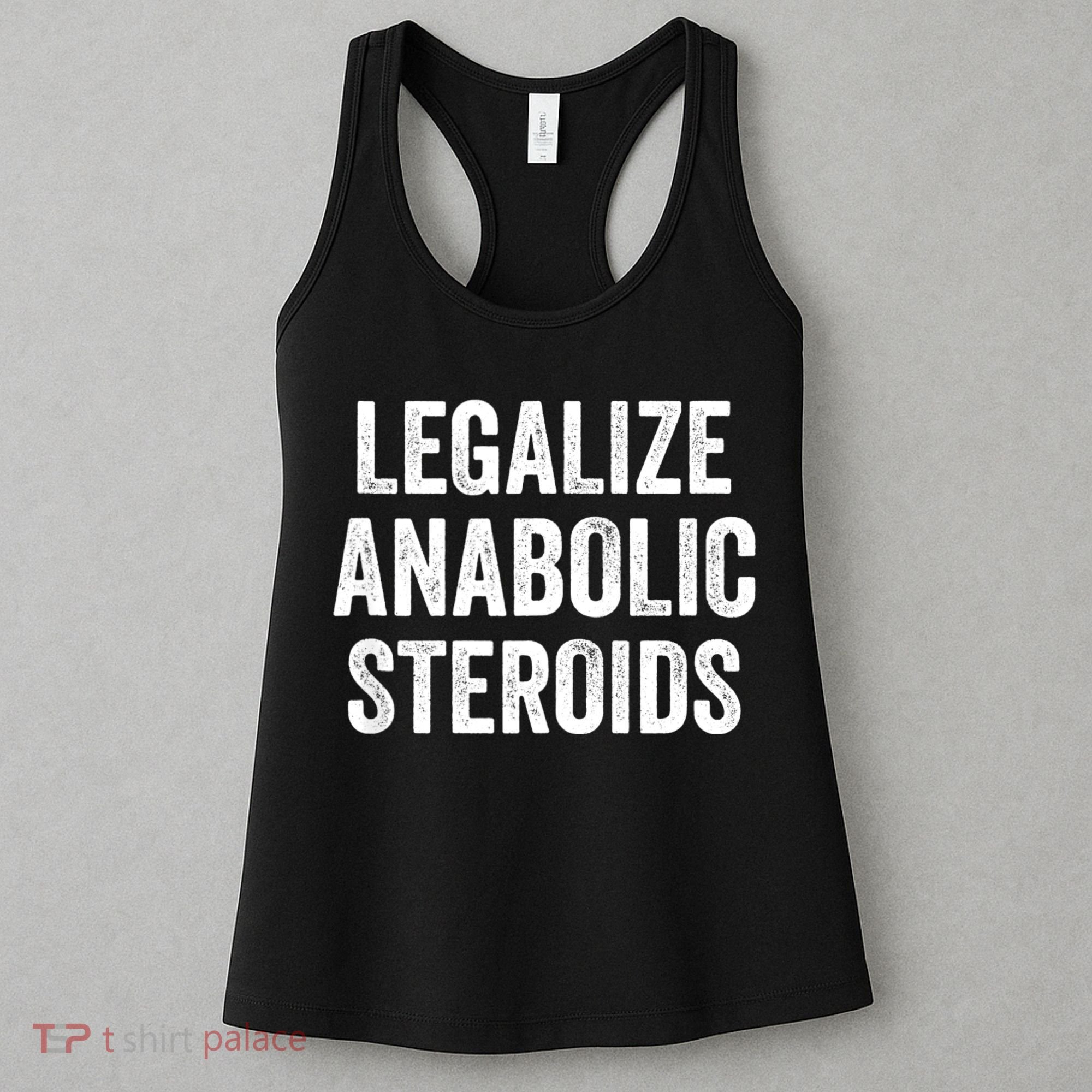 Legalize Anabolic Steroids Funny Athlete Women's Tank Top