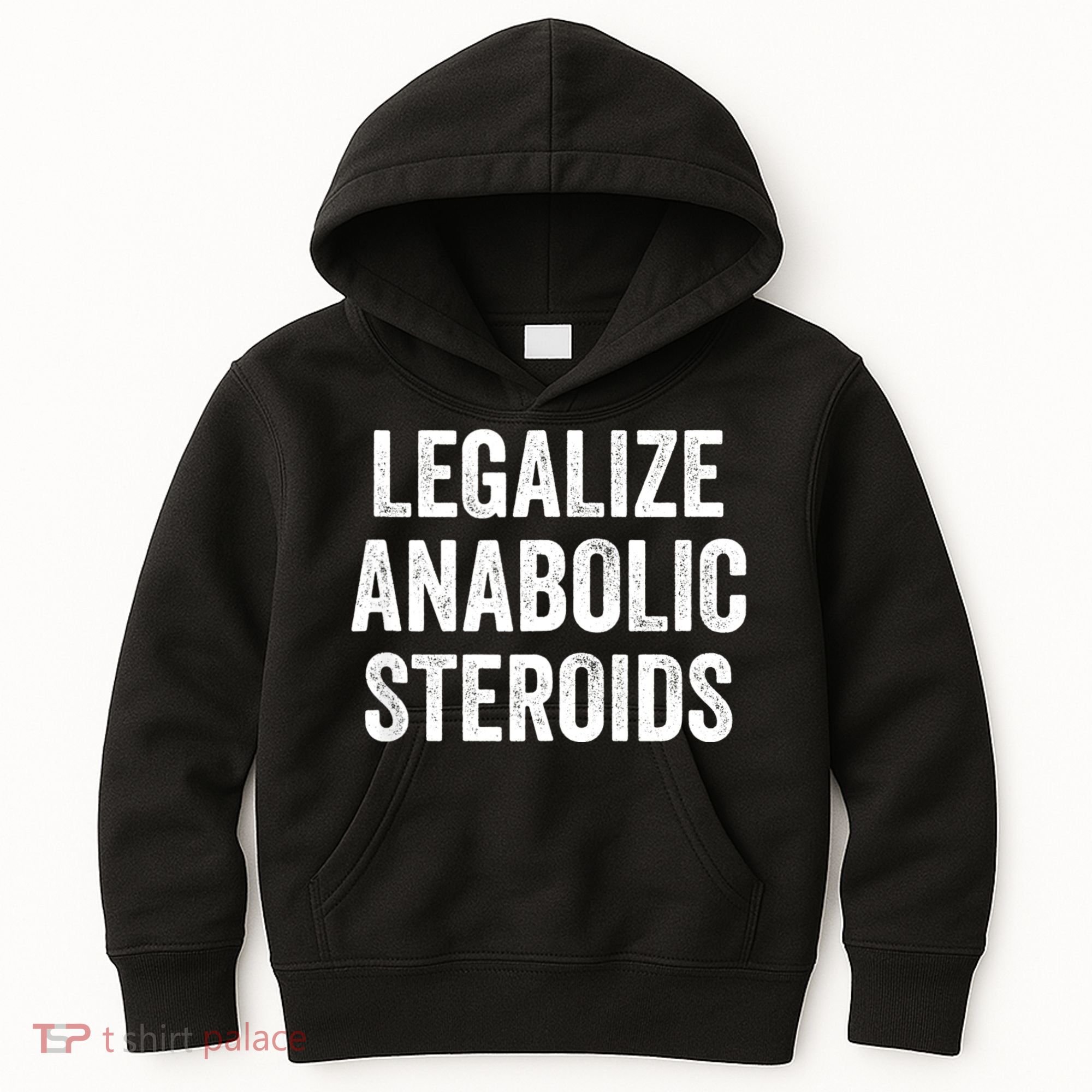 Legalize Anabolic Steroids Funny Athlete Kids Hoodie