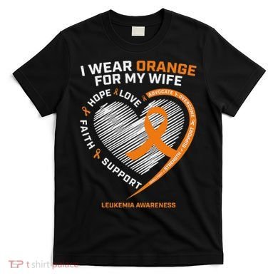 Leukemia Awareness S Wife Husband Leukemia T-Shirt