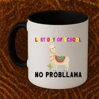 Last Day Of School No ProbLLama Coffee Mug thumb 2