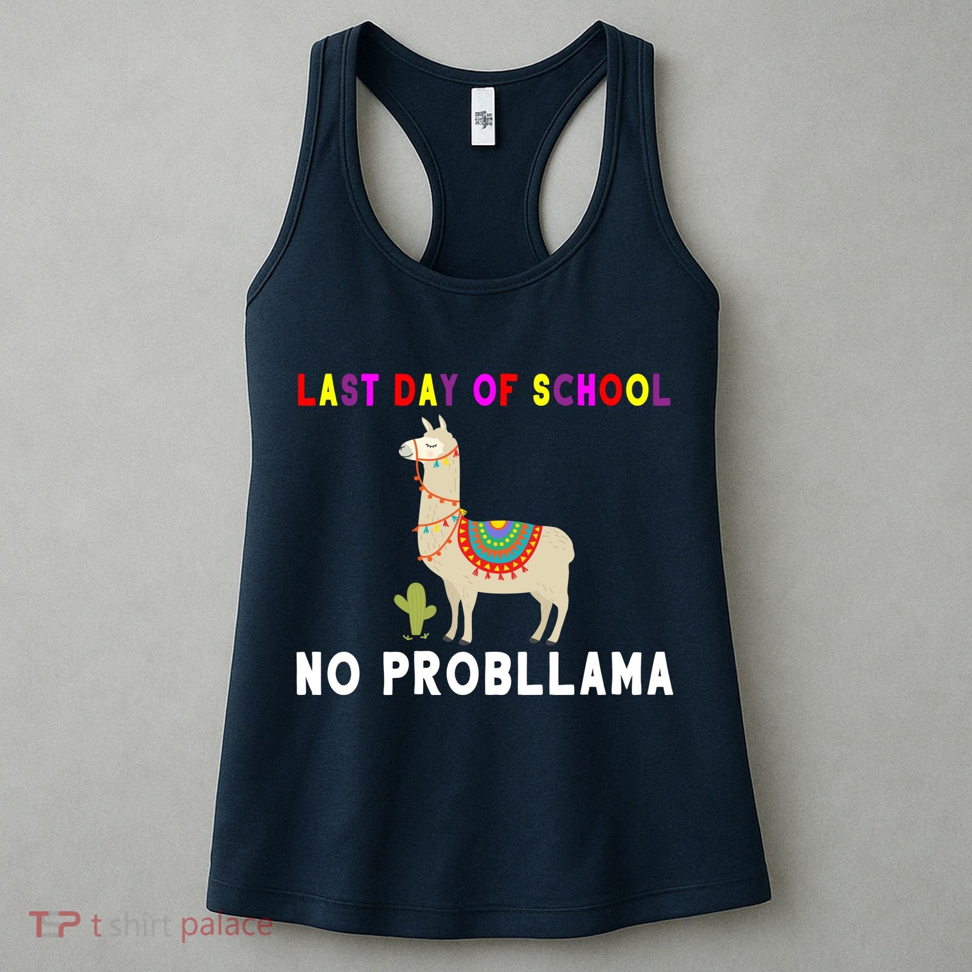Last Day Of School No ProbLLama Women's Tank Top