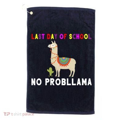 Last Day Of School No ProbLLama Golf Towel