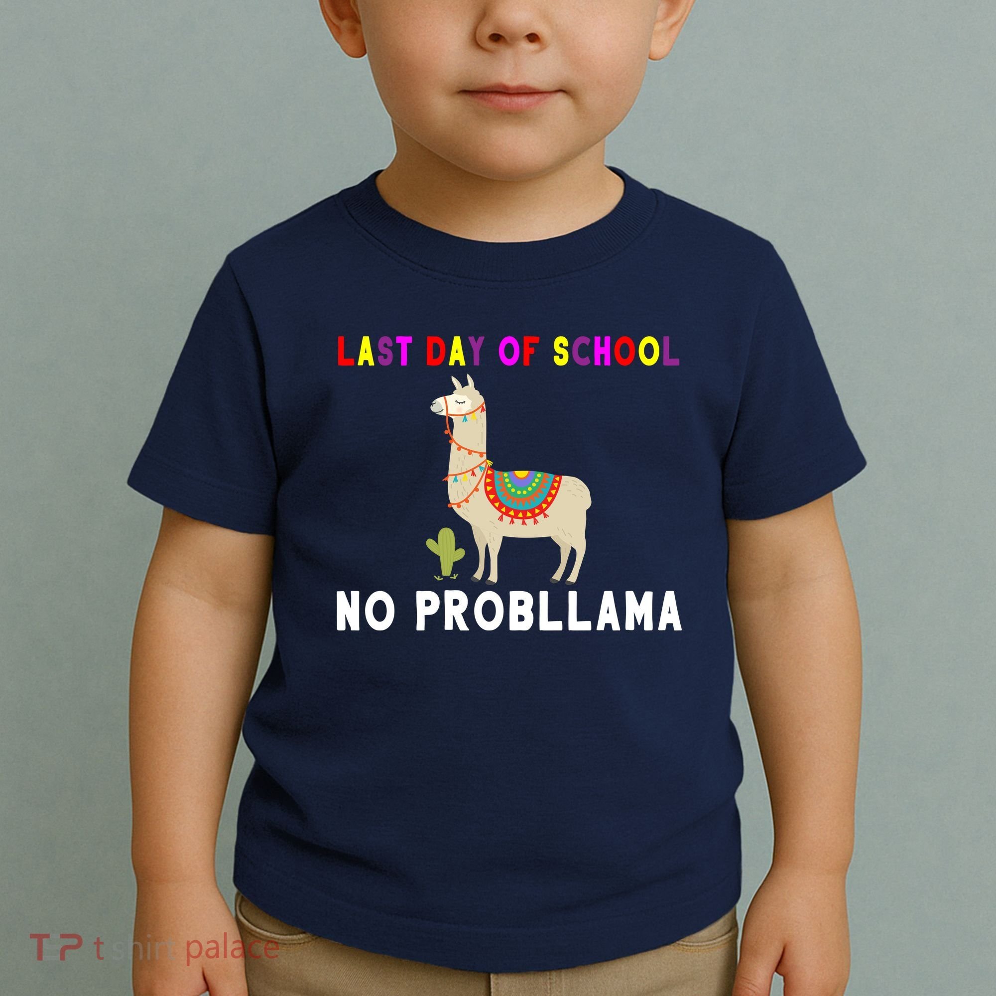 Last Day Of School No ProbLLama Toddler T-Shirt