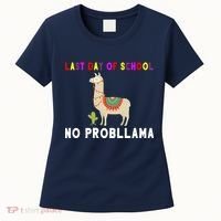 Last Day Of School No ProbLLama Women's T-Shirt thumb 0